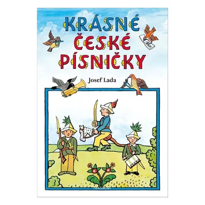 Krásné české písničky – Josef Lada - Josef Lada