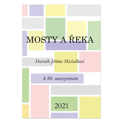 Mosty a řeka - Zuzana Daňková