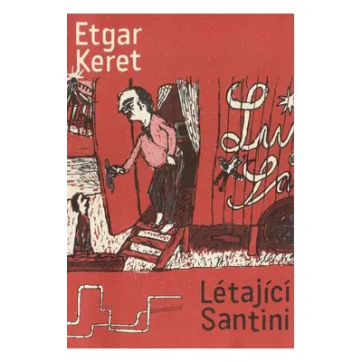 Létající Santini - Etgar Keret