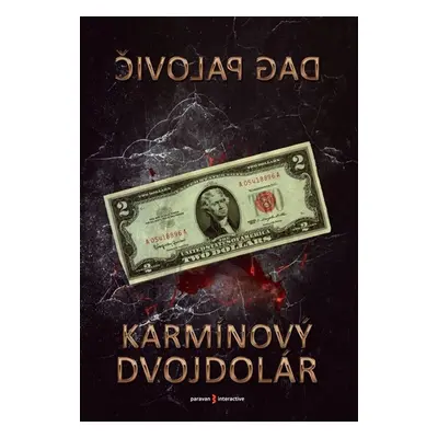 Karmínový dvojdolár - Dag Palovič