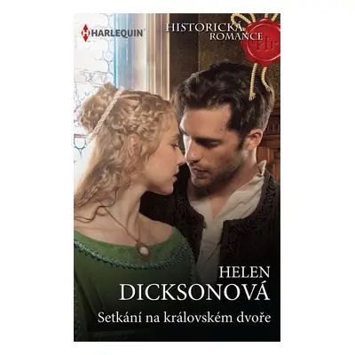 Setkání na královském dvoře - Helen Dicksonová