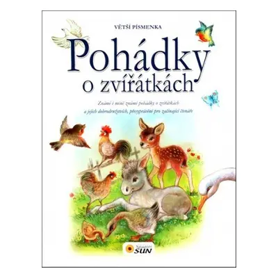 Pohádky o zvířátkách - Autor Neuveden