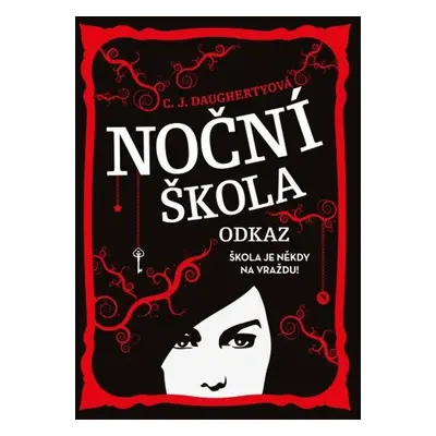 Noční škola: Odkaz - C. J. Daugherty