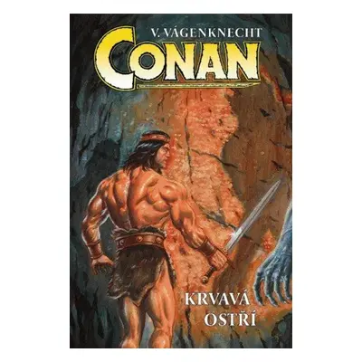 Conan - krvavá ostří - Václav Vágenknecht