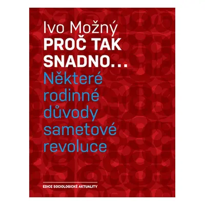 Proč tak snadno... - Ivo Možný