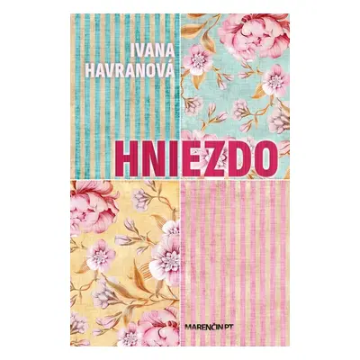 Hniezdo - Ivana Havranová