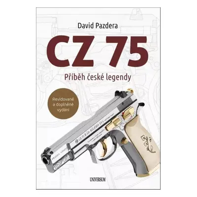 CZ 75 Příběh české legendy - David Pazdera