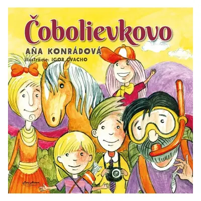 Čobolievkovo - Aňa Konrádová