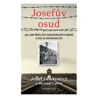 Josefův osud - Josef Lewkowicz