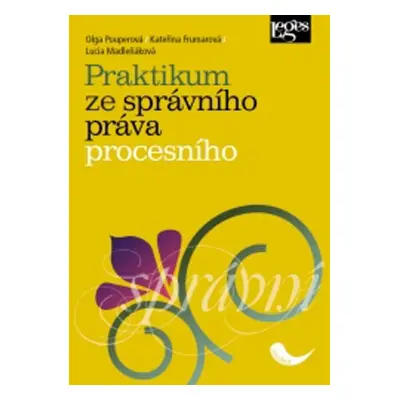 Praktikum ze správního práva procesního - Lucia Madleňáková