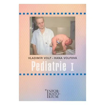 Pediatrie I - Hana Volfová