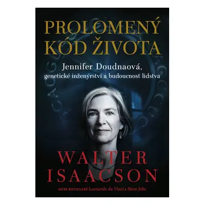 Prolomený kód života - Walter Isaacson