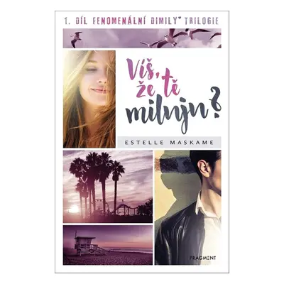 Víš, že tě miluju? - Estelle Maskame