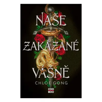 Naše zakázané vášně - Chloe Gong