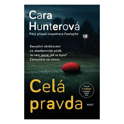 Celá pravda - Cara Hunter