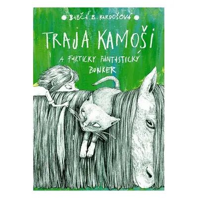 Traja kamoši a fakticky fantastický bunker - Barbora Kardošová