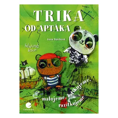 Trika od Aptáka - Irena Slavíková