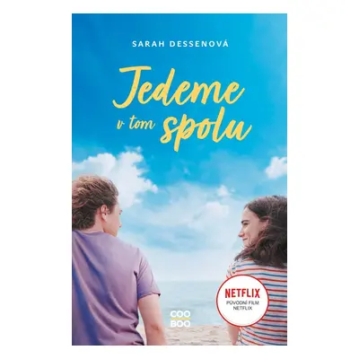 Jedeme v tom spolu - Sarah Dessenová