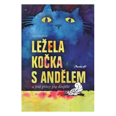 LEŽELA KOČKA S ANDĚLEM - Jan Velíšek