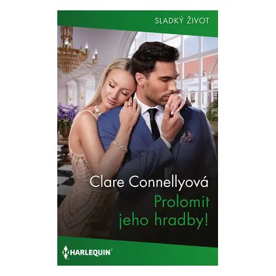 Prolomit jeho hradby! - Clare Connellyová