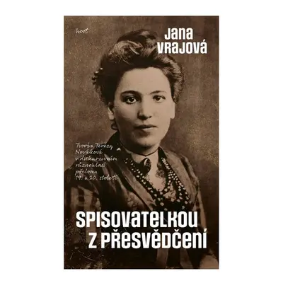 Spisovatelkou z přesvědčení - Jana Vrajová