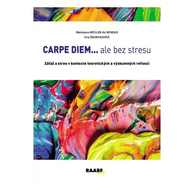 CARPE DIEM...ale bez stresu - Marianna Muller de Morais