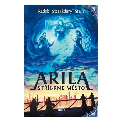 Arila: Stříbrné město - Radek "Sterakdary" Starý