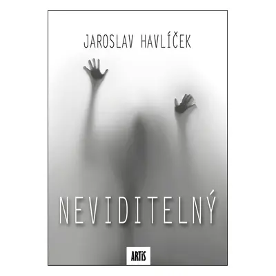 Neviditelný - Jaroslav Havlíček