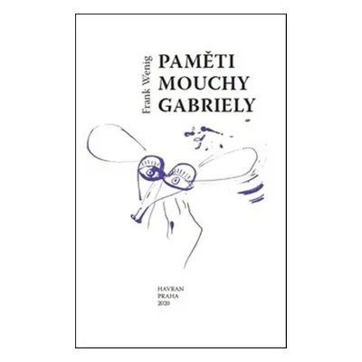 Paměti mouchy Gabriely - Frank Wenig