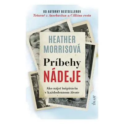 Príbehy nádeje - Heather Morrisová