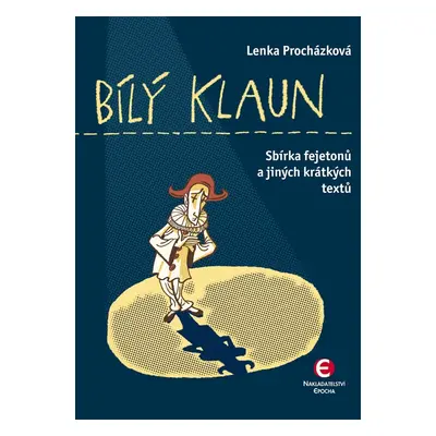 Bílý klaun - Lenka Procházková