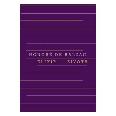 Elixír života - Honoré De Balzac