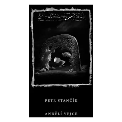 Andělí vejce - Petr Stančík