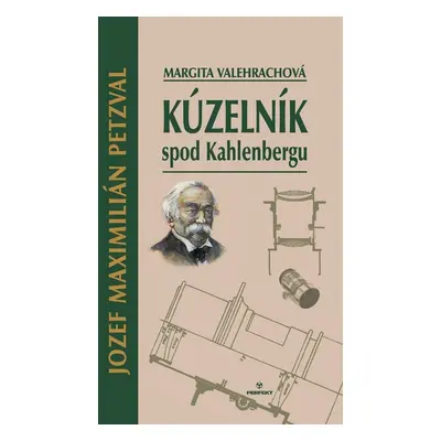 Kúzelník spod Kahlenbergu - Margita Valehrachová