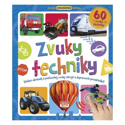 Zvuky techniky 60 zvuků techniky - Autor Neuveden