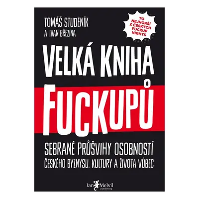 Velká kniha fuckupů - Ivan Brezina