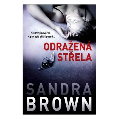 Odražená střela - Sandra Brown