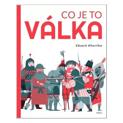 Co je to válka - Eduard Altarriba