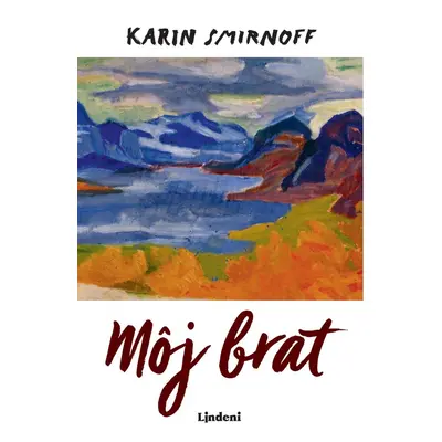 Môj brat - Karin Smirnoff