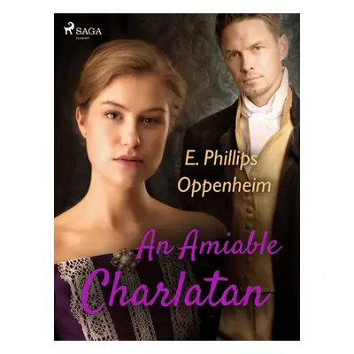 An Amiable Charlatan - Edward Phillips Oppenheim