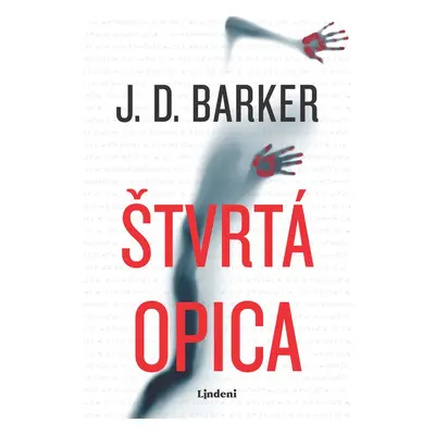 Štvrtá opica - J.D. Barker