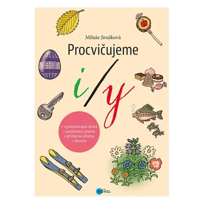 Procvičujeme i/y - Miluše Jirušková