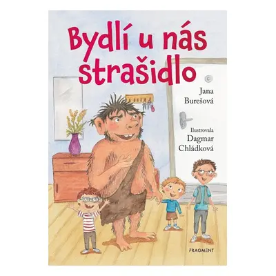 Bydlí u nás strašidlo - Jana Burešová