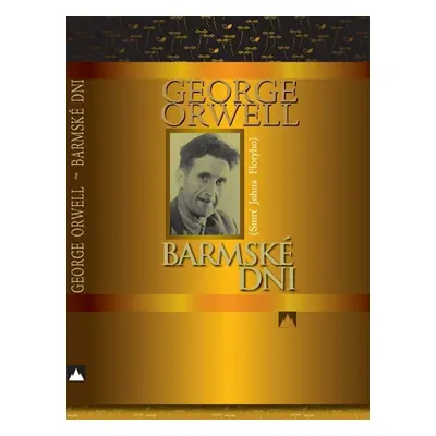 Barmské dni - George Orwell