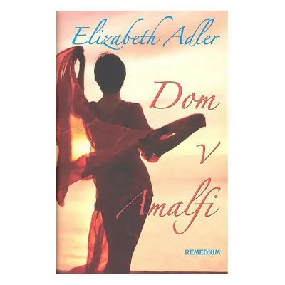 Dom v Amalfi - Elizabeth Adler