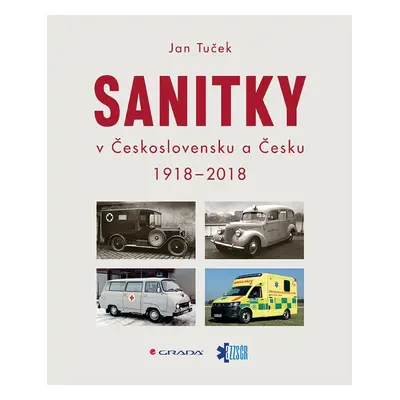 Sanitky v Československu a Česku - Jan Tuček