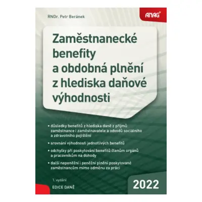 Zaměstnanecké benefity a obdobná plnění z hlediska daňové výhodnosti - Petr Beránek