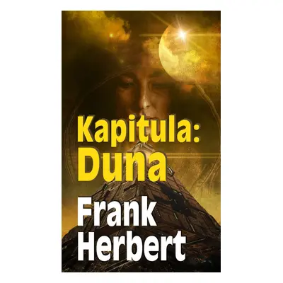 Kapitula: Duna - Frank Herbert