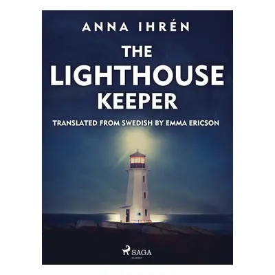 The Lighthouse Keeper - Anna Ihrén