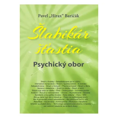 Šlabikár šťastia Psychický obor - Pavel Hirax Baričák